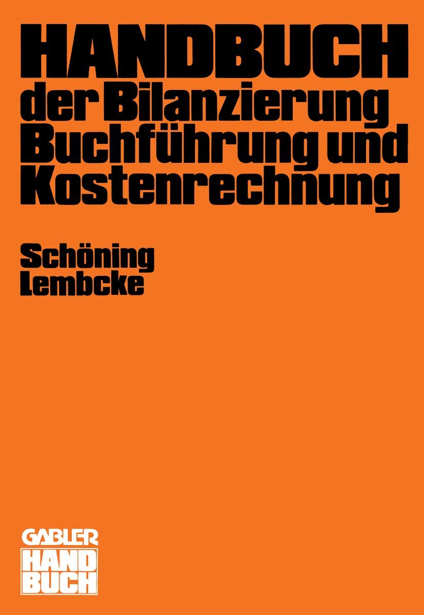 Handbuch der Bilanzierung, Buchführung und Kostenrechnung Law