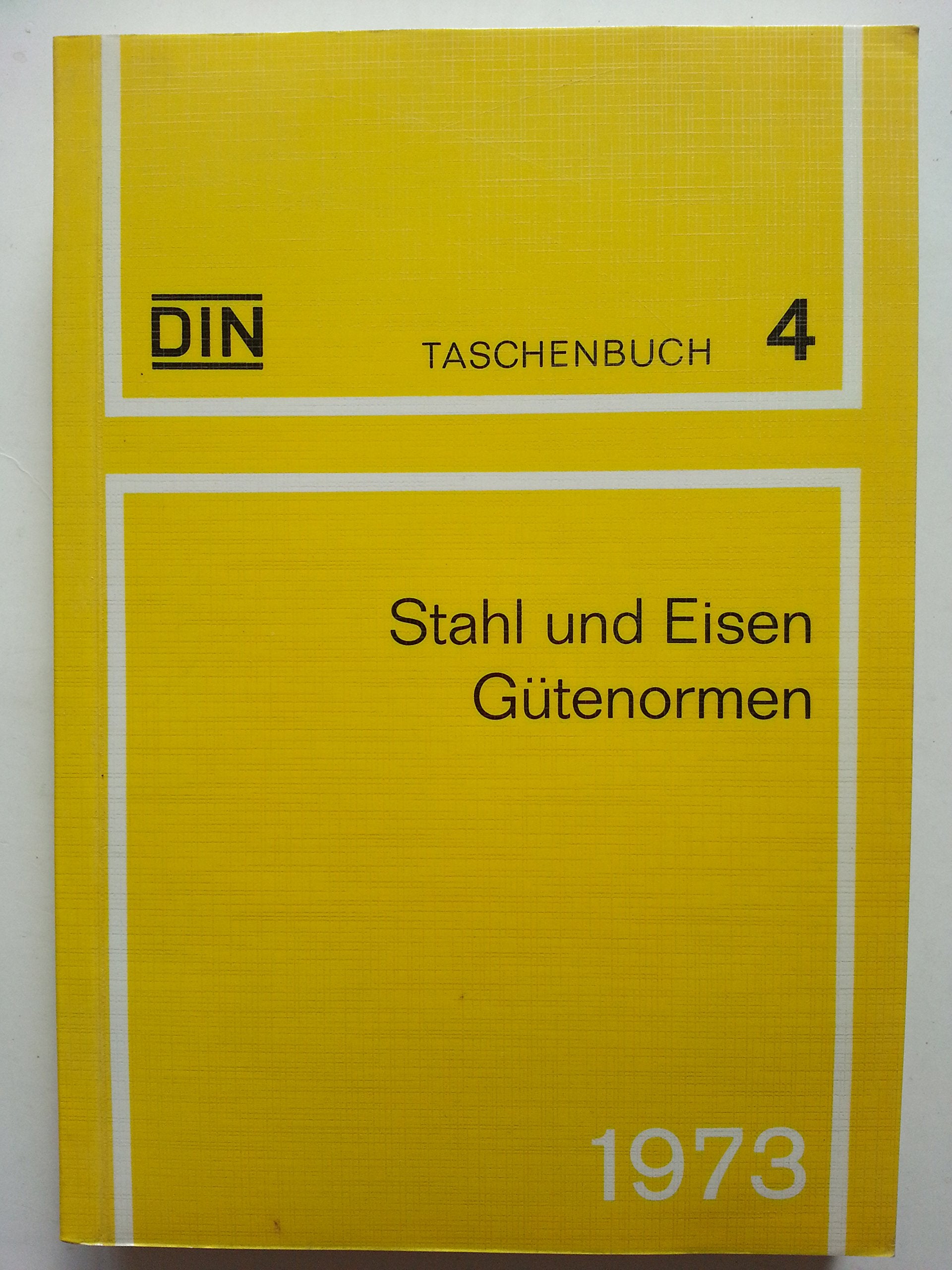 Stahl und Eisen Gütenormen (DIN Taschenbuch 4) book