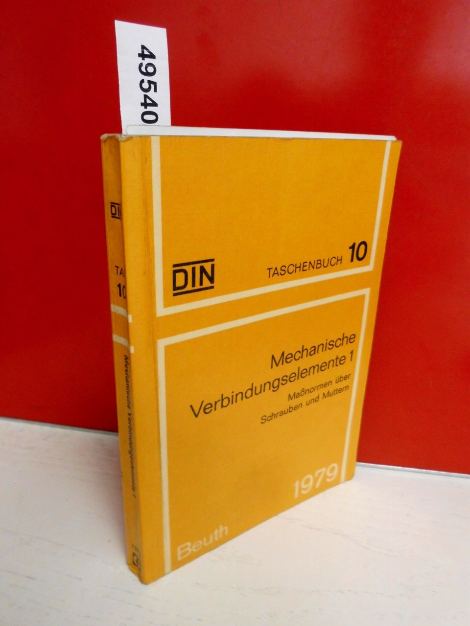 Mechanische Verbindungselemente 1 Maßnormen über Schrauben und Muttern (DIN Taschenbuch) Books