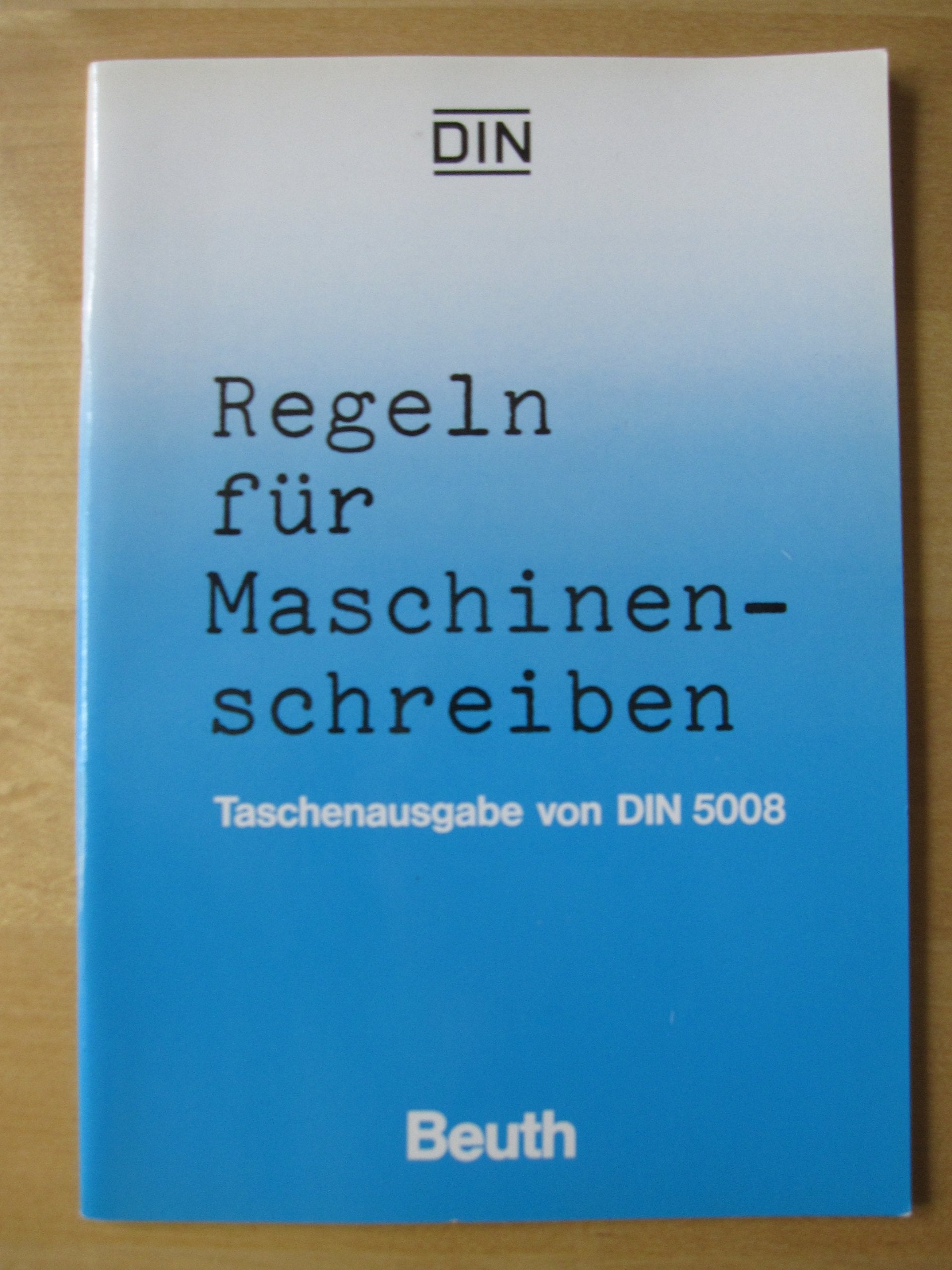 Regeln für Maschinenschreiben: Taschenausgabe von DIN 5008 Business, Finance & Career