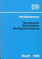 Sterilisation, Desinfektion, Sterilgutversorgung : Normen. Books