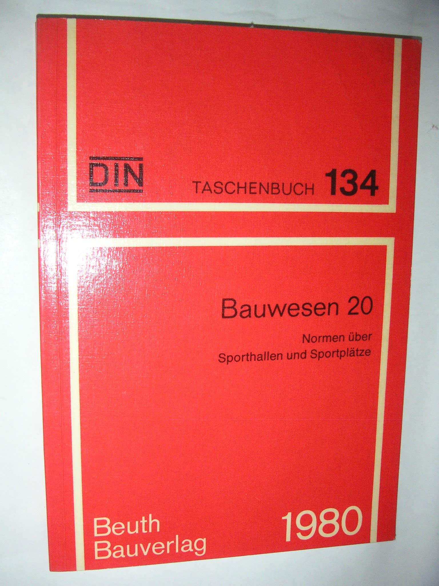 Bauwesen 20. Sporthallen, Sportplätze, Spielplätze: Normen (DIN-Taschenbuch) Books