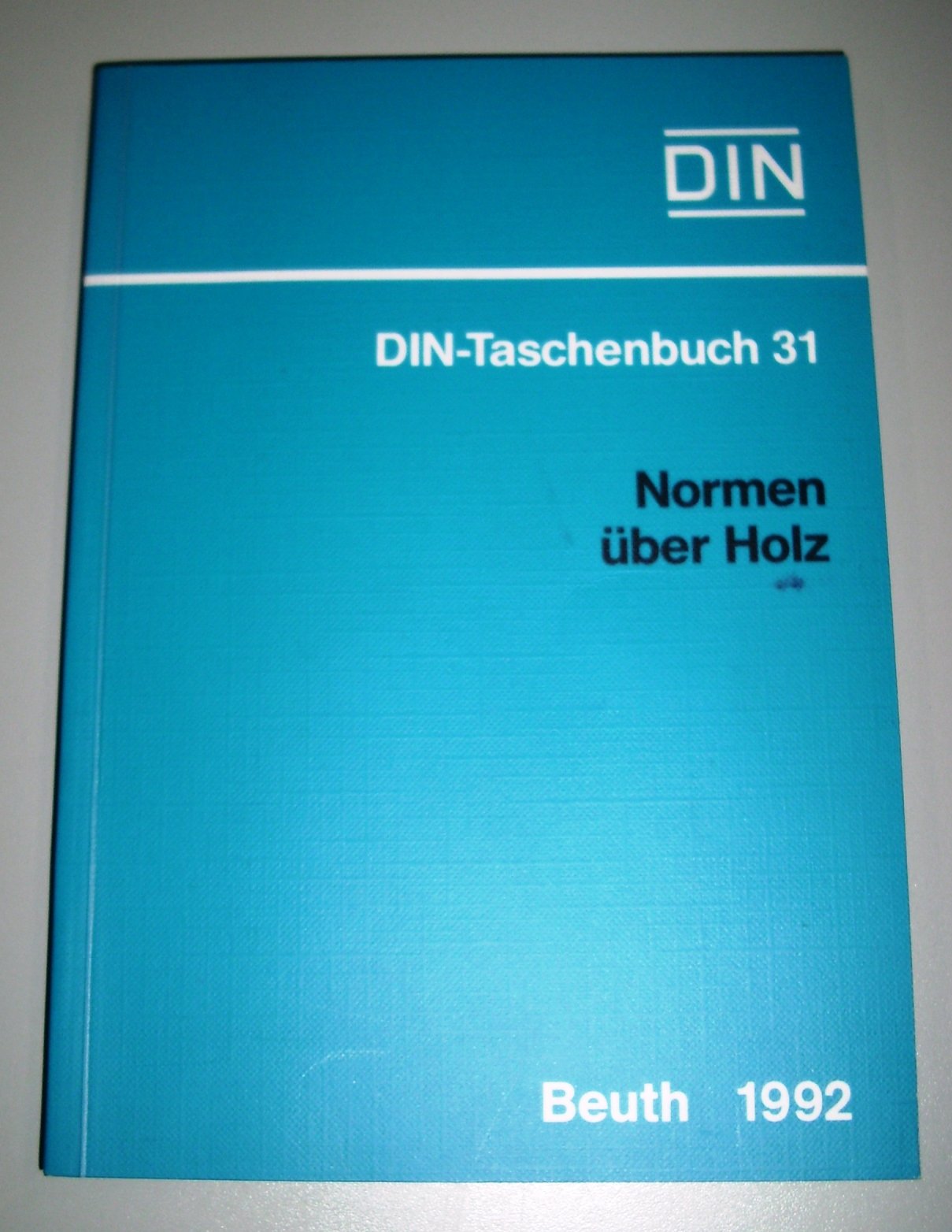 DIN Taschenbücher, Nr.31, Normen über Holz (DIN-Taschenbuch) Architecture