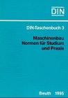 Maschinenbau. Normen für Studium und Praxis (DIN-Taschenbuch) Business & Technology