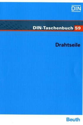 DIN Taschenbücher, Nr.59, Drahtseile: Normen (DIN-Taschenbuch) Business & Technology