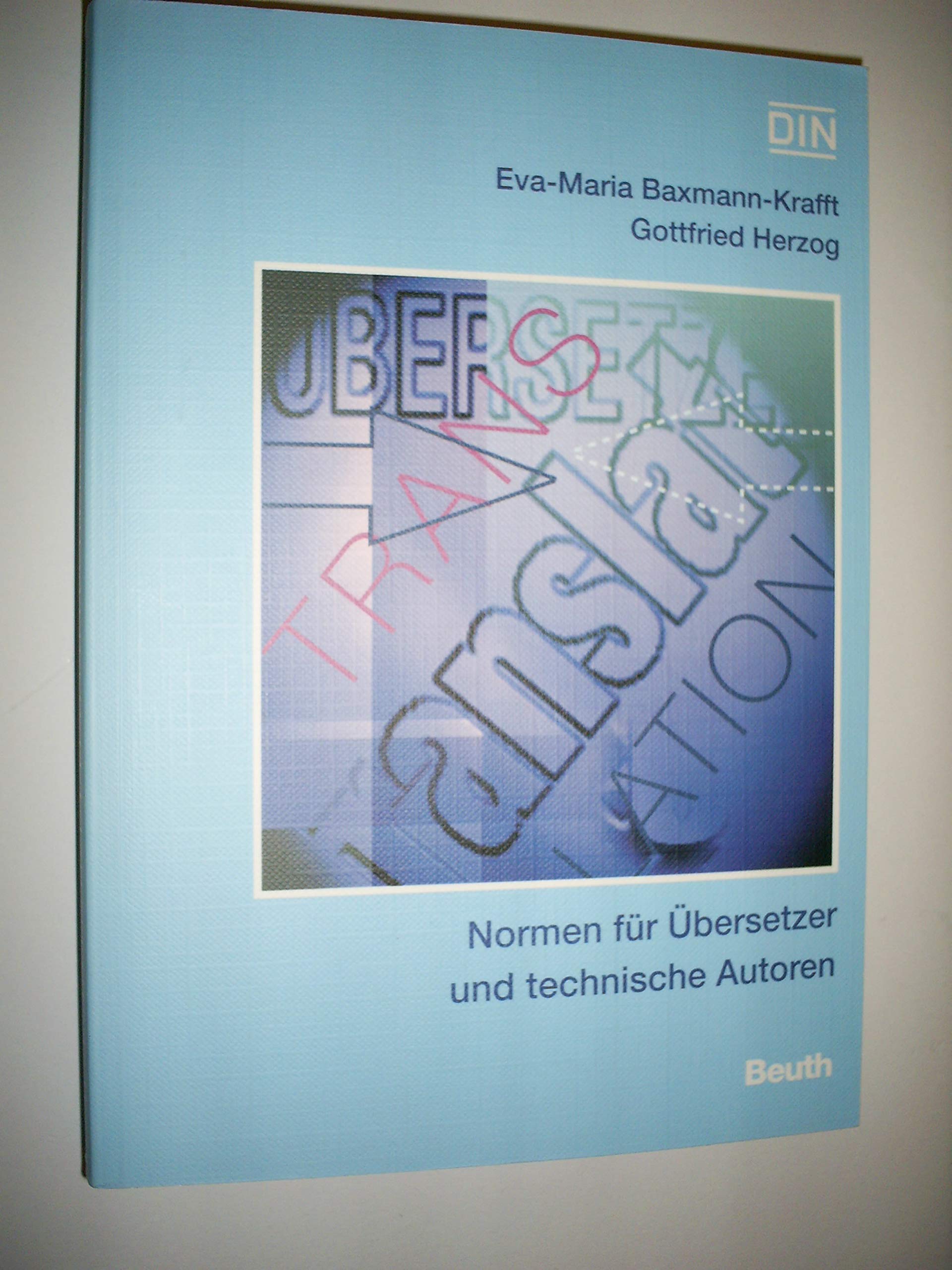 Normen für Übersetzer und technische Autoren Business, Finance & Career