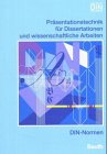 Präsentationstechnik für Dissertationen und wissenschaftliche Arbeiten Business & Technology