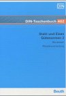 Stahl und Eisen Gütenormen 2: Bauwesen, Metallverarbeitung. Betonstahl, Stähle für den Stahlbau, Flacherzeugnisse für Kaltumformung ohne Überzüge, ... Normen und Werkstoffblätter (DIN-Taschenbuch) Business & Technology