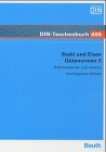 Stahl und Eisen Gütenormen 5: Nichtrostende und andere hochlegierte Stähle. Nichtrostende Stähle, hochwarmfeste und hitzebeständige Stähle, ... Normen und Werkblätter (DIN-Taschenbuch) Professional & Reference Books