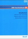 Schallschutz: Anforderungen, Nachweise, Berechnungsverfahren und bauakustische Prüfungen. Normen (Bauwesen 4) (DIN-Taschenbuch) Architecture