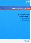 Stahl und Eisen - Gütenormen: Kombi-Paket - Buch und CD-ROM / Maschinenbau, Werkzeugbau - Stahlauswahl, Maschinenbaustahl für allgemeine Verwendung, ... Werkzeugstähle, Stahlguss. Normen Business & Technology
