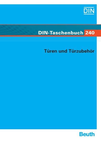 Türen und Türzubehör (DIN-Taschenbuch) Business & Technology