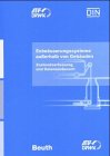 Entwässerungssysteme außerhalb von Gebäuden: Zustandserfassung und Datenaustausch DIN EN 13508-2, ATV-M 143-2, ATV-DVWK-M 150 und ATV-DVWK-M 152. Gemeinsame Anwenderhilfe Business & Technology
