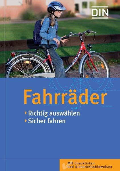 Fahrräder: Richtig auswählen, sicher fahren (DIN-Ratgeber) Leisure, Home & Garden
