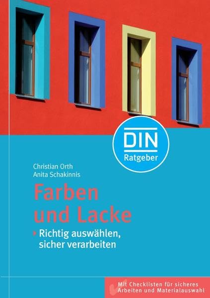 Farben und Lacke: Richtig auswählen, sicher verarbeiten (DIN-Ratgeber) Home & Household