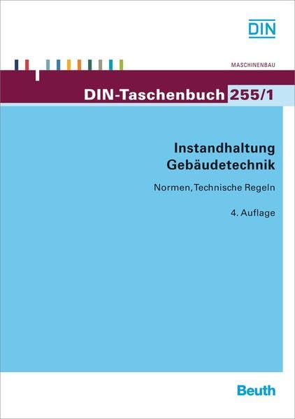 Instandhaltung Gebäudetechnik: Normen, Technische Regeln (DIN-Taschenbuch) Business & Technology