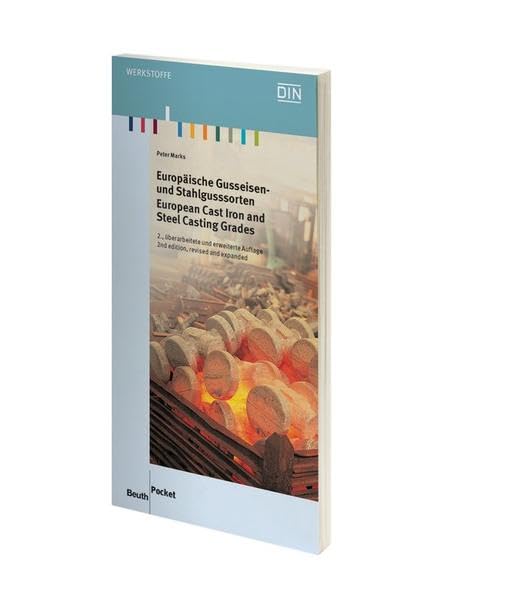 Europäische Gusseisen- und Stahlgusssorten: Deutsch / Englisch (DIN Media Pocket) Business & Technology