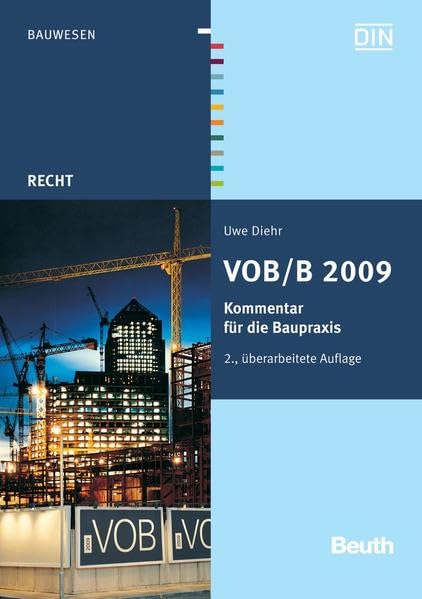 VOB/B 2009: Kommentar für die Baupraxis (Beuth Recht) Business & Technology