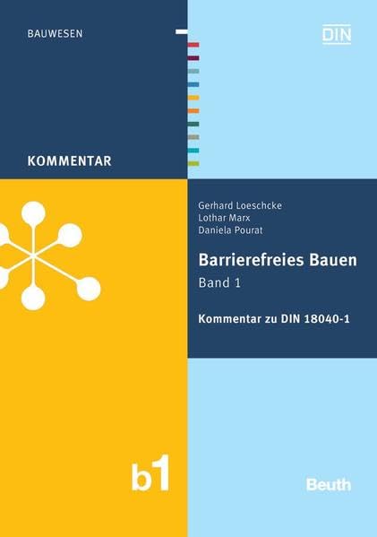 Barrierefreies Bauen Band 1 - Buch mit E-Book: Kommentar zu DIN 18040-1 (DIN Media Kommentar) Law