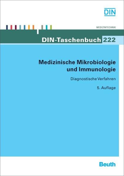 Medizinische Mikrobiologie und Immunologie: Diagnostische Verfahren (DIN-Taschenbuch) Medicine