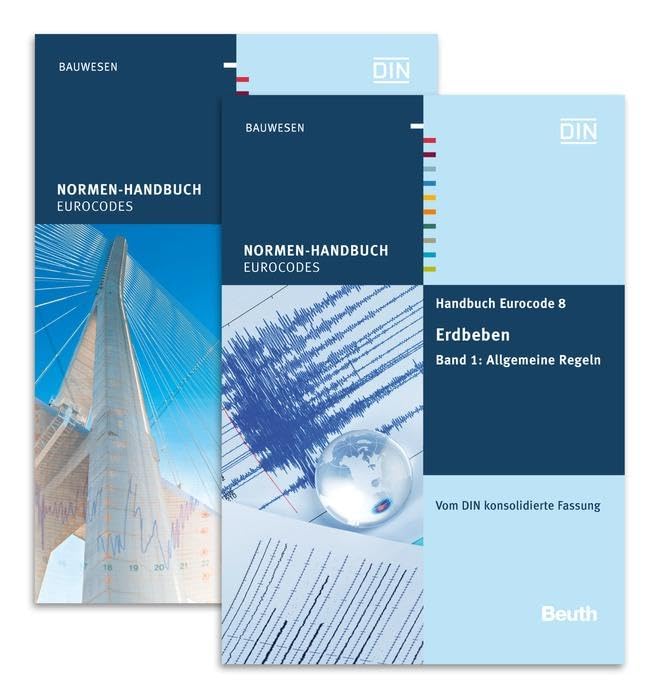 Handbuch Eurocode 8 - Erdbeben: Paket: Band 1 Allgemeine Regeln + Band 2 Brücken Vom DIN konsolidierte Fassung (Normen-Handbuch) Business & Technology
