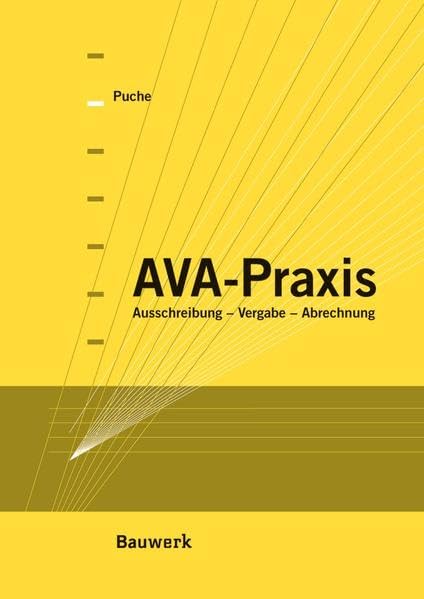 AVA-Praxis: Ausschreibung - Vergabe - Abrechnung (Bauwerk) Business & Technology