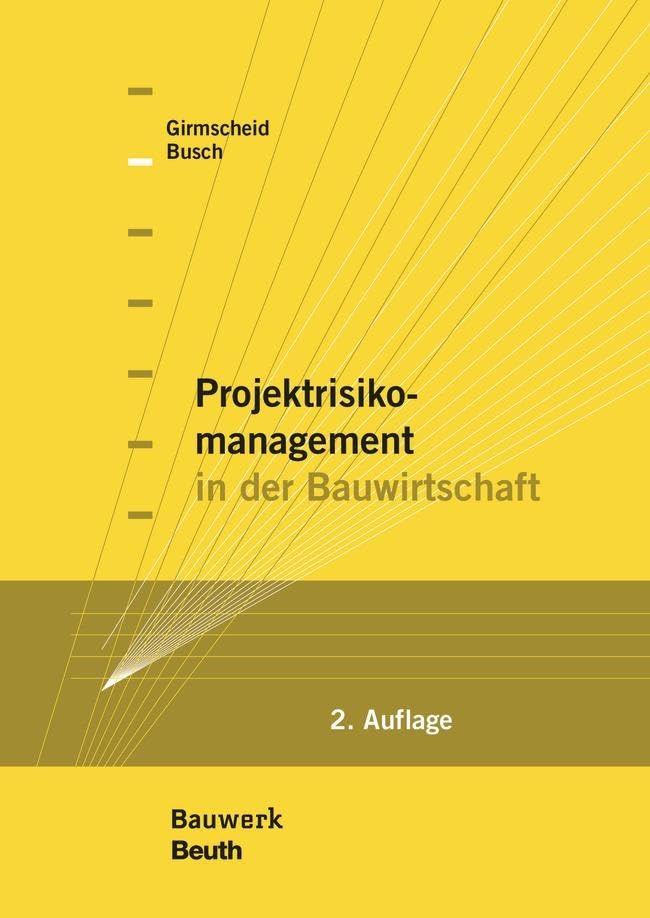 Projektrisikomanagement in der Bauwirtschaft (Bauwerk) Business, Finance & Career