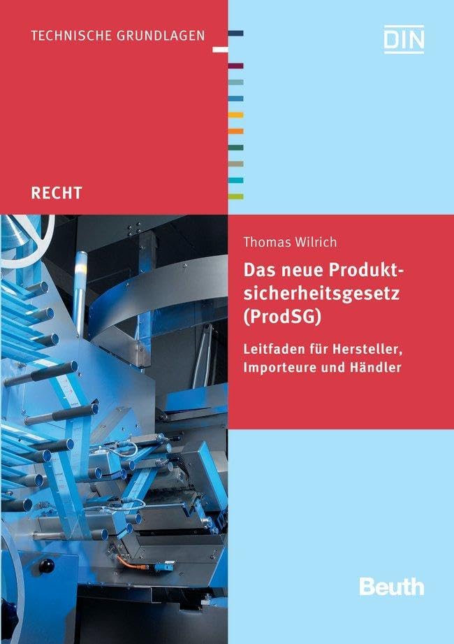 Das neue Produktsicherheitsgesetz (ProdSG) Law