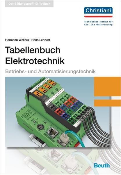 Tabellenbuch Elektrotechnik: Betriebs- und Automatisierungstechnik Business & Technology