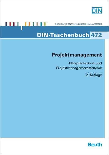 Projektmanagement: Netzplantechnik und Projektmanagementsysteme (DIN-Taschenbuch) Law