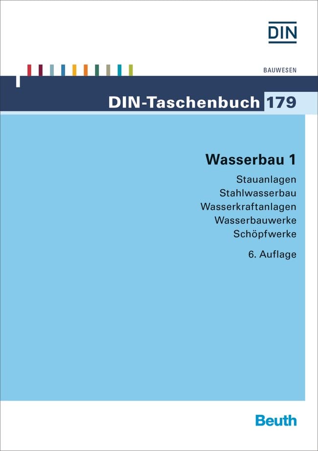 Wasserbau 1: Stauanlagen, Stahlwasserbau, Wasserkraftanlagen, Wasserbauwerke, Schöpfwerke book