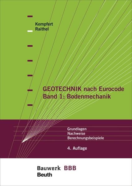 Geotechnik nach Eurocode Band 1: Bodenmechanik Business & Technology