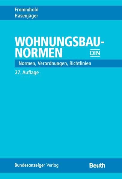 Wohnungsbau-Normen: Normen, Verordnungen, Richtlinien Law