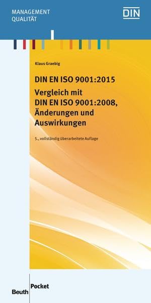 DIN EN ISO 9001:2015 - Vergleich mit DIN EN ISO 9001:2008, Änderungen und Auswirkungen book