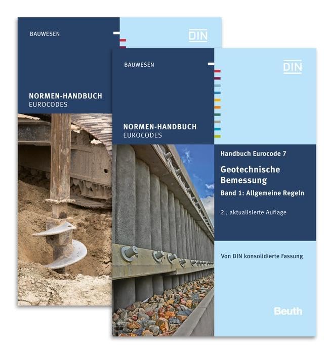 Handbuch Eurocode 7 - Geotechnische Bemessung: Paket: Band 1 Allgemeine Regeln + Band 2 Erkundung und Untersuchung (Normen-Handbuch) Business & Technology