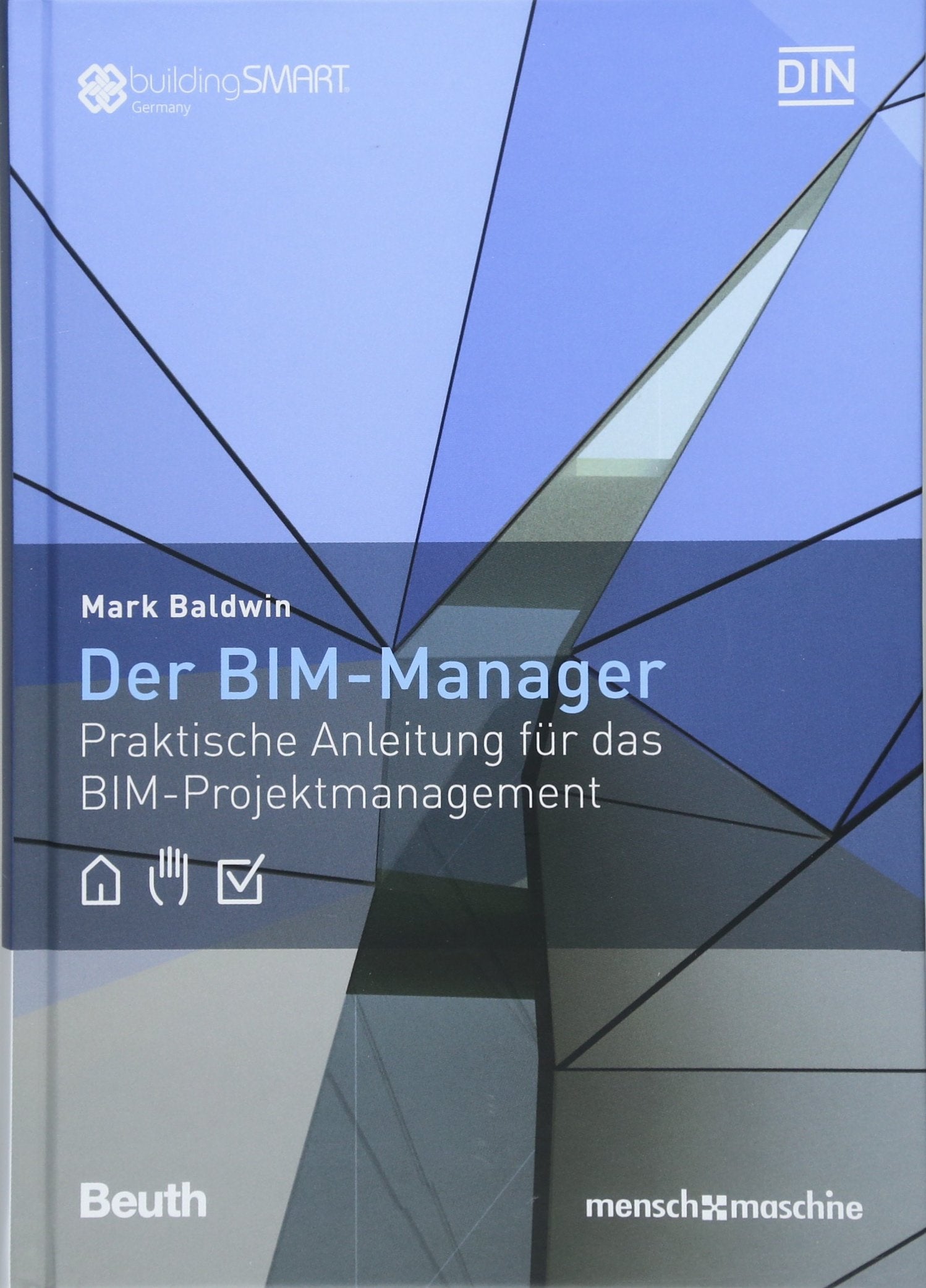 Der BIM-Manager Business & Technology Books