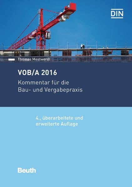 VOB/A 2016: Kommentar für die Bau- und Vergabepraxis (Beuth Recht) Law
