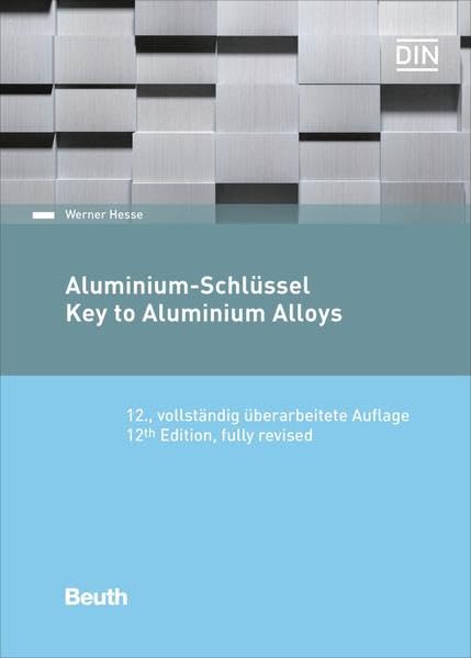 Aluminium-Schlüssel: Deutsch / Englisch (DIN Media Wissen) Business & Technology