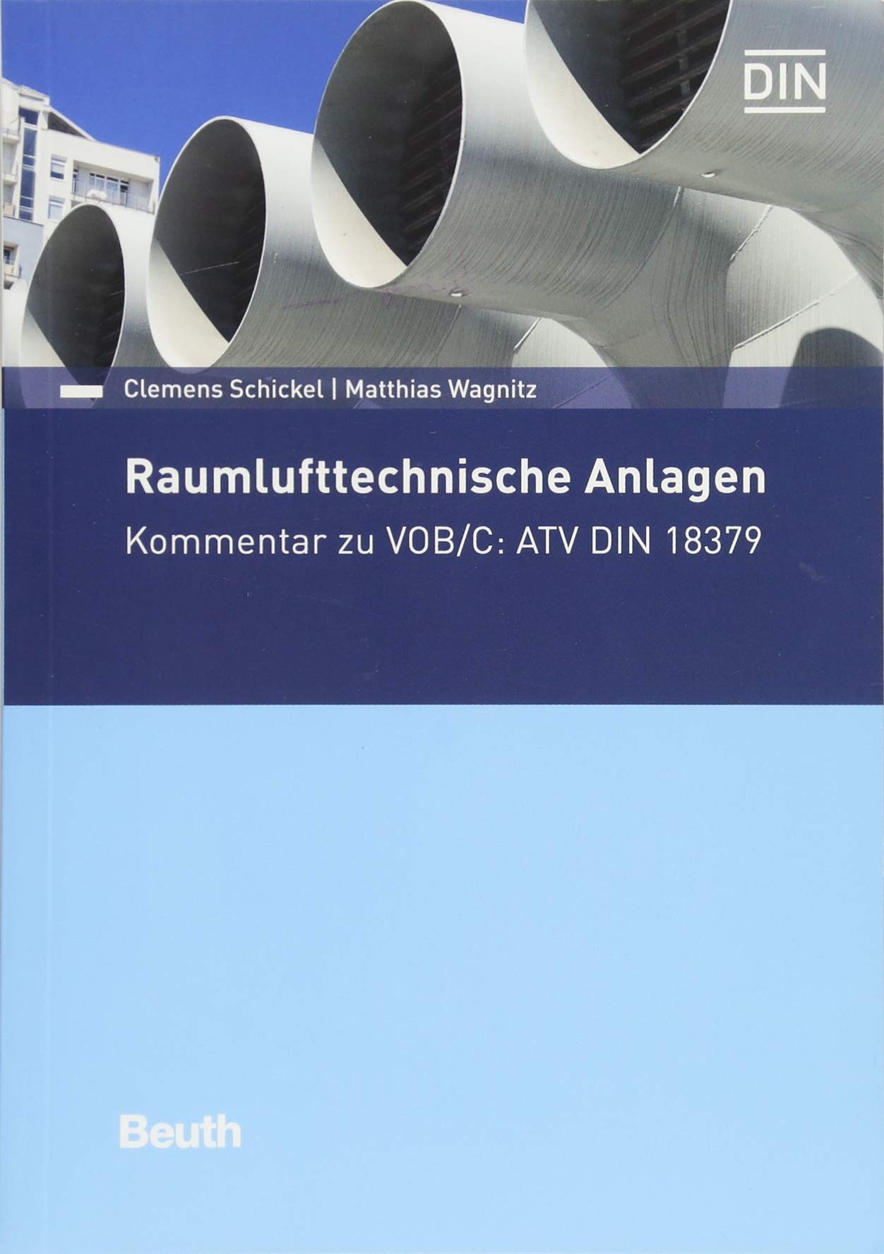 Raumlufttechnische Anlagen: Kommentar zu VOB/C: ATV DIN 18379 (DIN Media Kommentar) Business & Technology