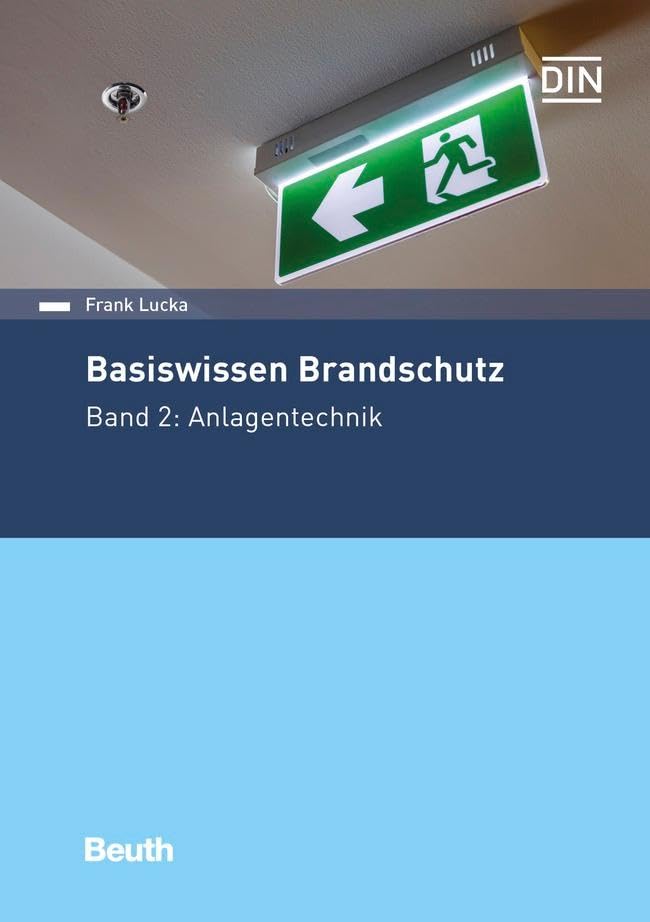Basiswissen Brandschutz: Band 2: Anlagentechnik (DIN Media Praxis) Business & Technology