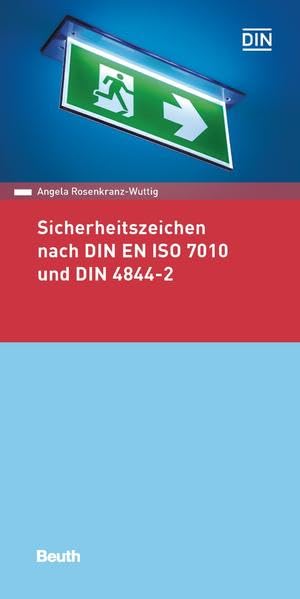 Sicherheitszeichen nach DIN EN ISO 7010 und DIN 4844-2 Reference Books