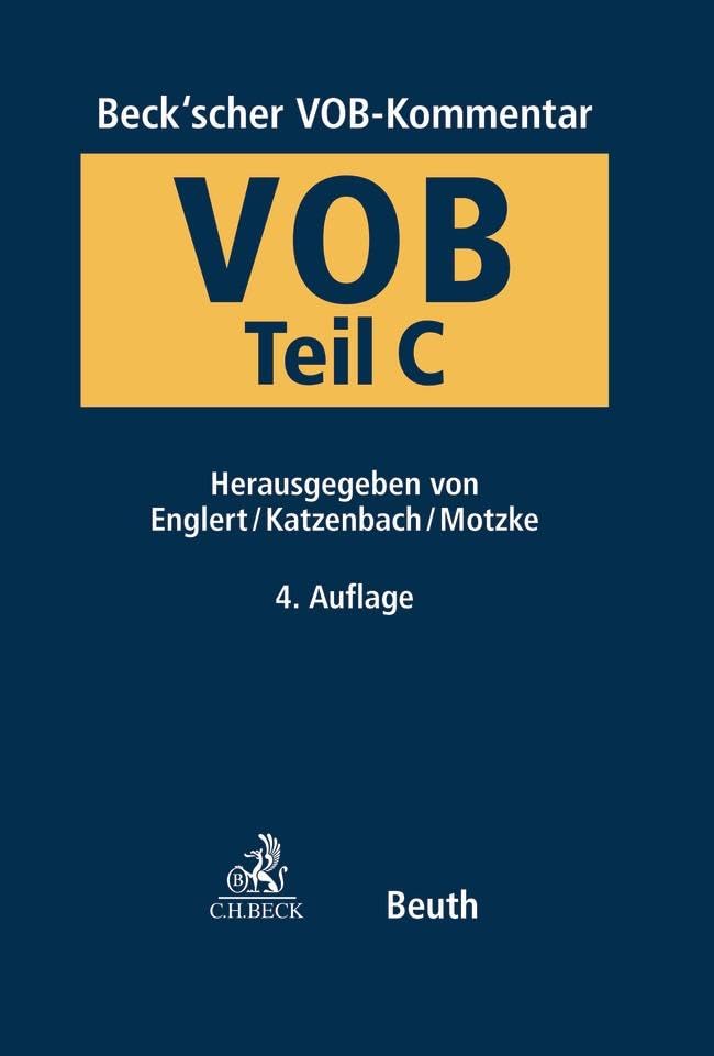 Beck'scher VOB- und Vergaberechts-Kommentar: VOB Teil C Allgemeine Technische Vertragsbedingungen für Bauleistungen (ATV) (DIN Media Kommentar) Law