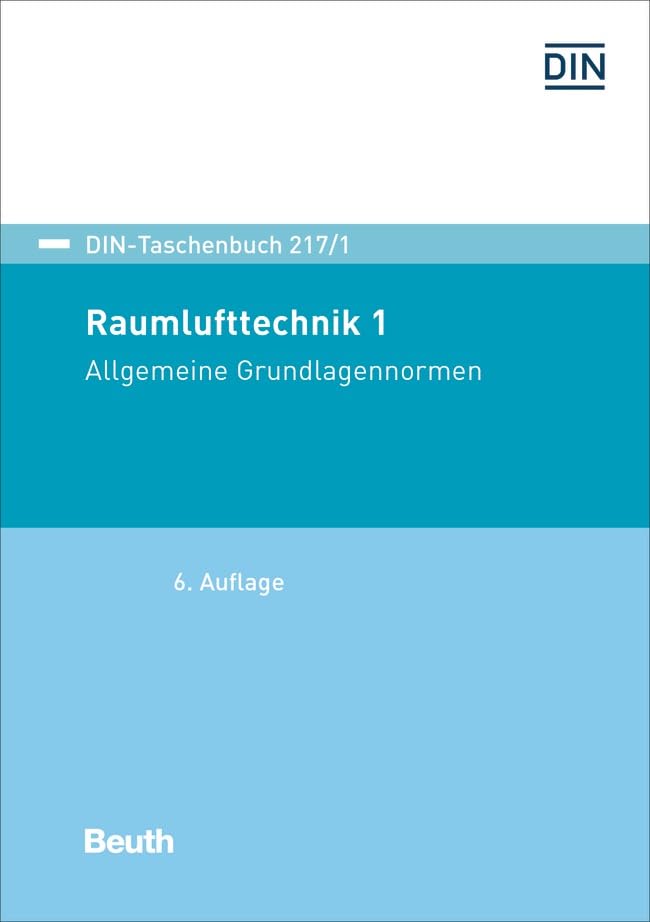 Raumlufttechnik 1: Allgemeine Grundlagennormen (DIN-Taschenbuch) Business & Technology