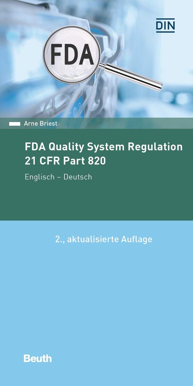 FDA Quality System Regulation: 21 CFR Part 820 Englisch/ Deutsch book
