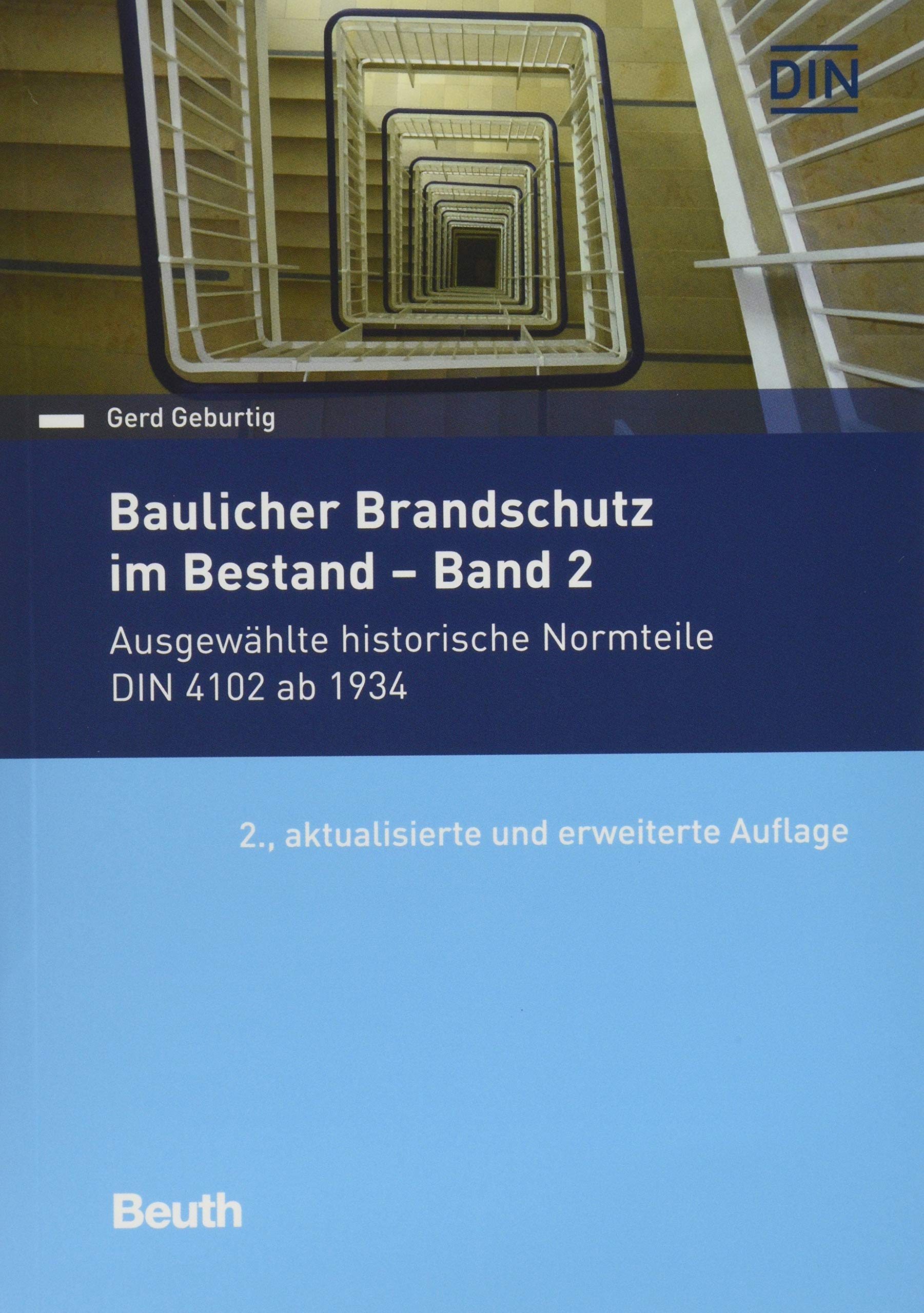 Baulicher Brandschutz im Bestand: Band 2 Business & Technology