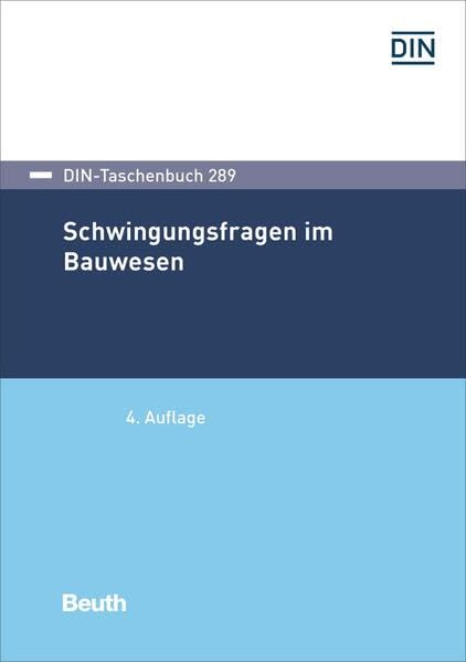 Schwingungsfragen im Bauwesen (DIN-Taschenbuch) Business & Technology