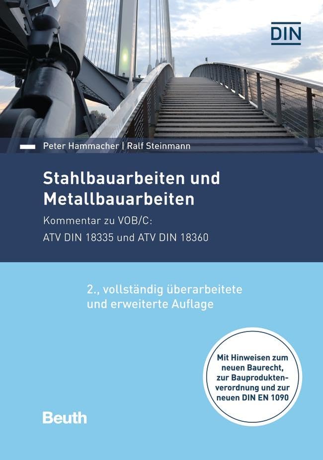 Stahlbauarbeiten und Metallbauarbeiten: Kommentar zu VOB/C: ATV DIN 18335 und ATV DIN 18360 (DIN Media Kommentar) Business, Finance & Career