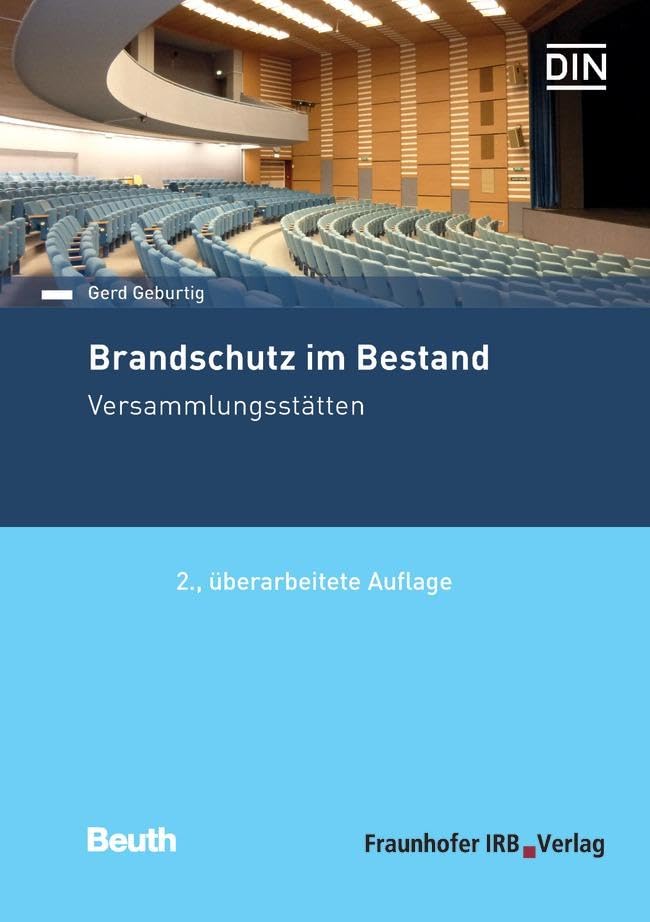 Brandschutz im Bestand: Versammlungsstätten (DIN Media Praxis) Business & Technology