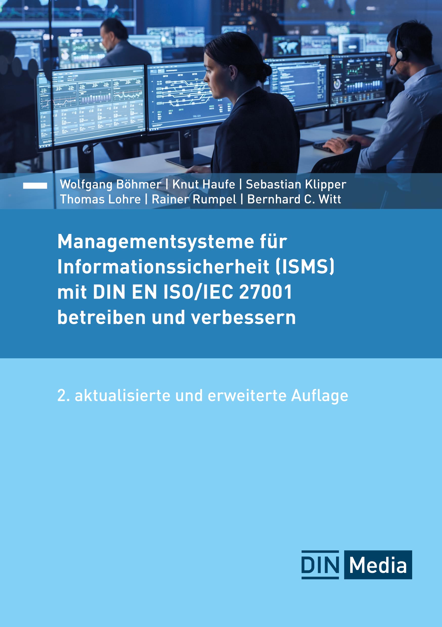 Managementsysteme für Informationssicherheit (ISMS) mit DIN EN ISO/IEC 27001 betreiben und verbessern (DIN Media Praxis) Law