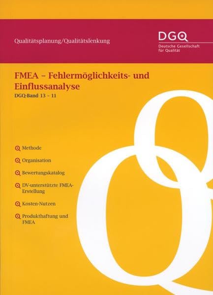 Qualitätsplanung/Qualitätslenkung - FMEA - Fehlermöglichkeits- und Einflussanalyse (DGQ-Band) Law